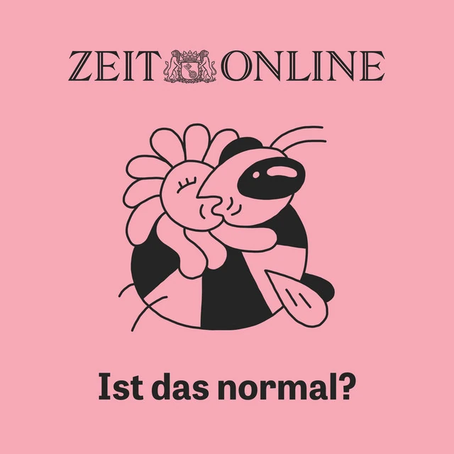 Titelbild des ZEIT-ONLINE-Podcasts „Ist das normal?“